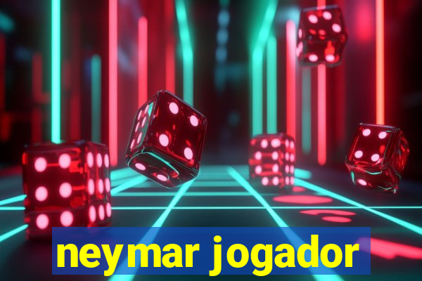 neymar jogador