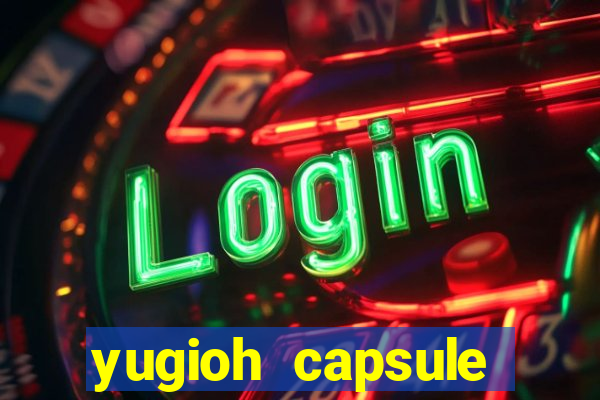 yugioh capsule monster coliseum fusion and evolution list
