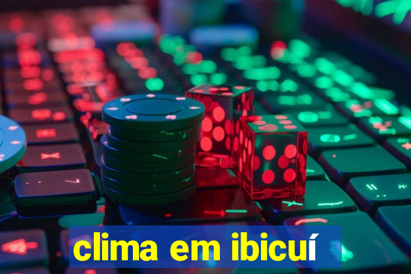 clima em ibicuí
