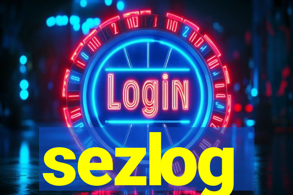 sezlog