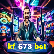 kf 678 bet