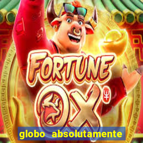 globo absolutamente sobretudo 2019