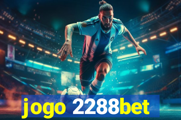 jogo 2288bet