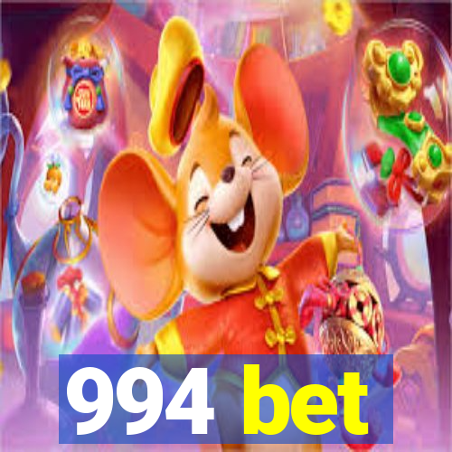 994 bet