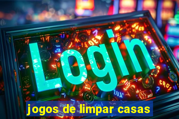 jogos de limpar casas