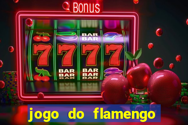 jogo do flamengo rede canais