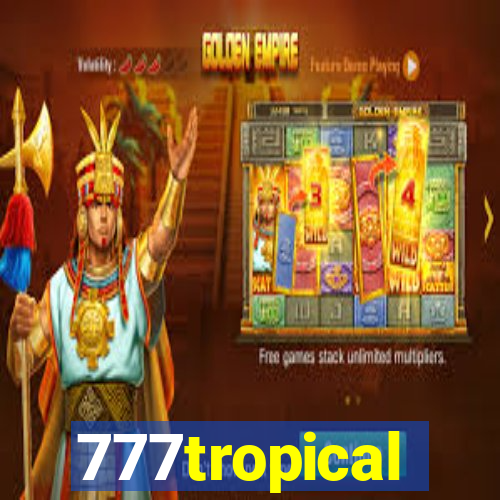 777tropical