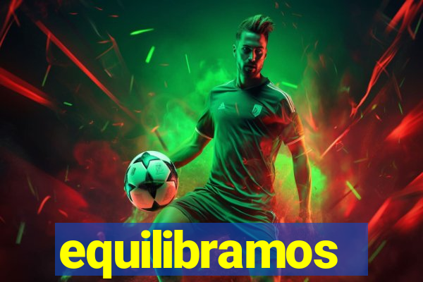 equilibramos