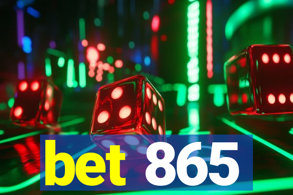 bet 865