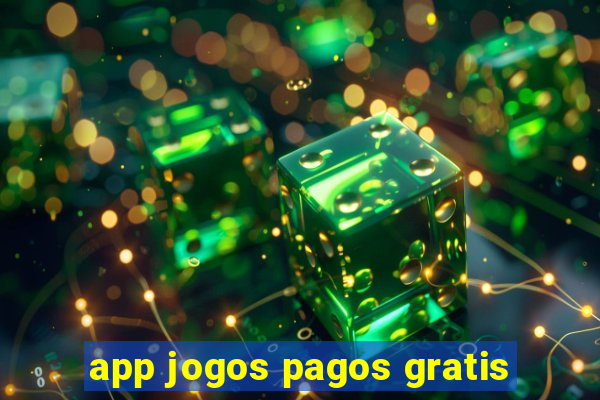 app jogos pagos gratis