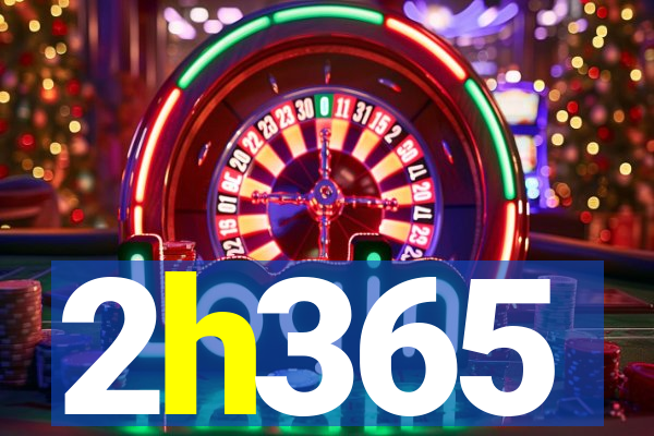 2h365
