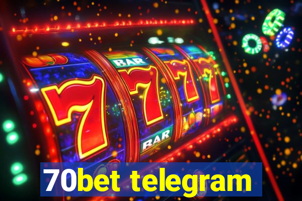 70bet telegram