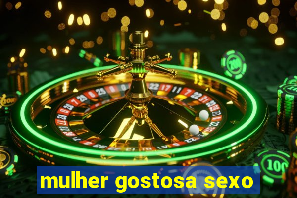 mulher gostosa sexo