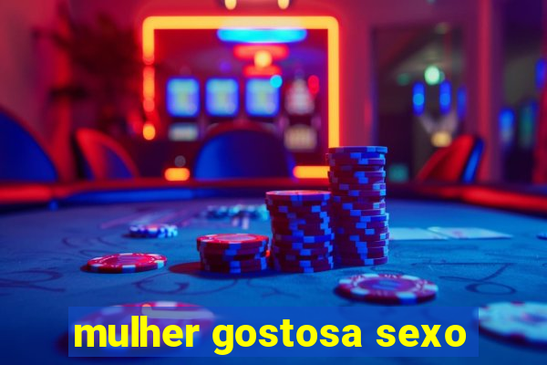 mulher gostosa sexo