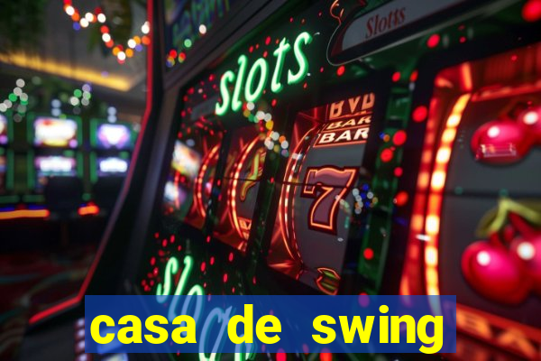 casa de swing salvador bahia