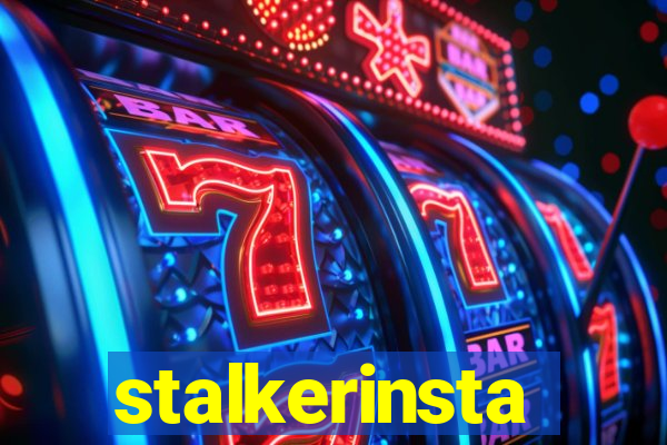stalkerinsta