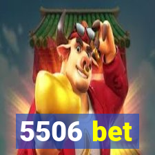 5506 bet