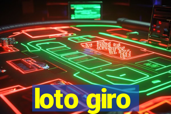 loto giro