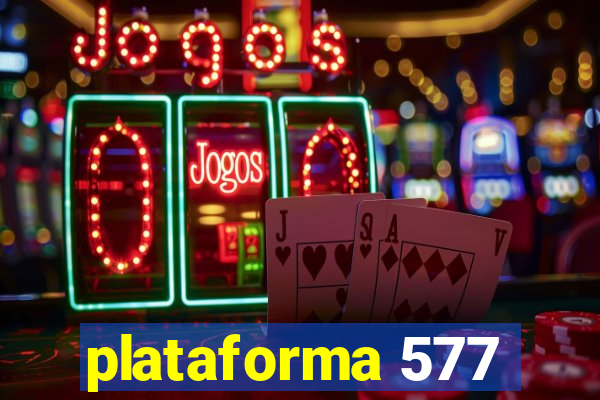 plataforma 577