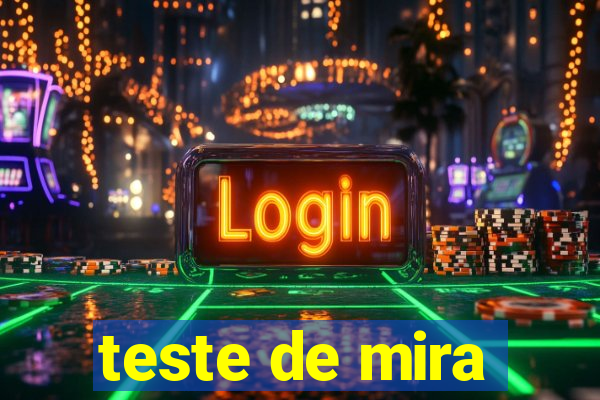 teste de mira
