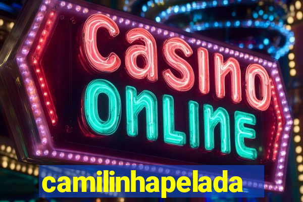 camilinhapelada