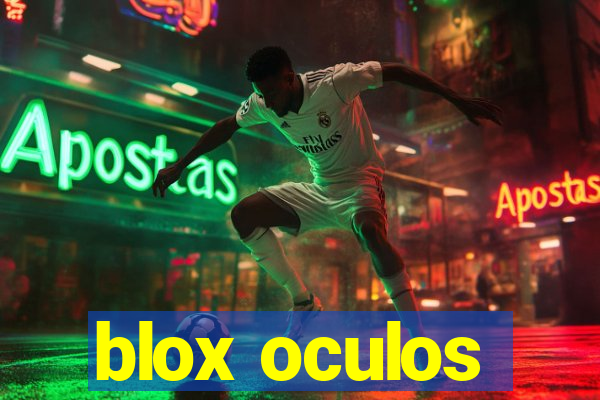 blox oculos