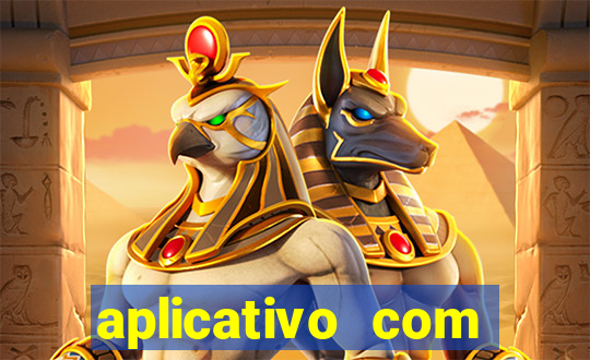 aplicativo com dinheiro infinito