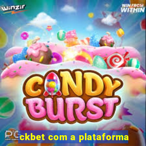 ckbet com a plataforma