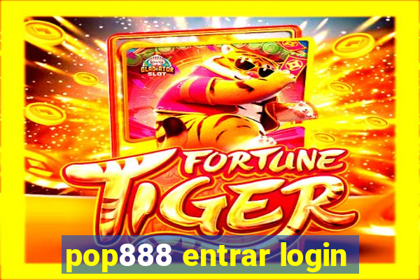 pop888 entrar login
