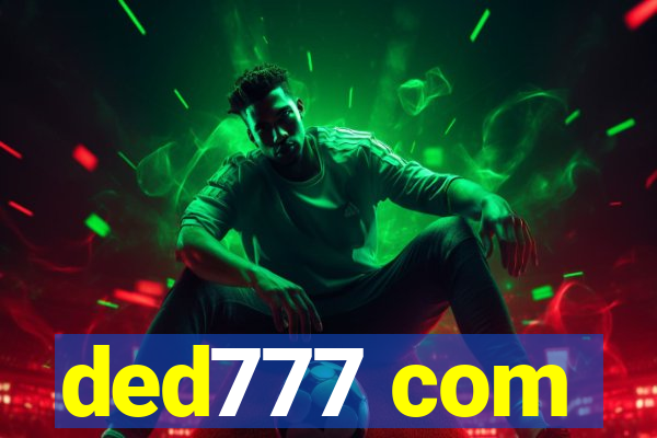 ded777 com