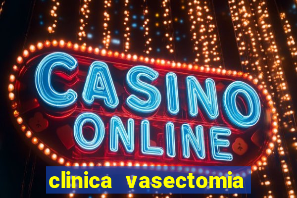 clinica vasectomia porto alegre