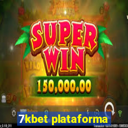 7kbet plataforma