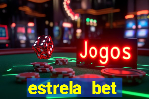 estrela bet horarios pagantes