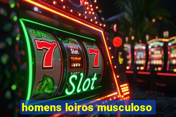 homens loiros musculoso