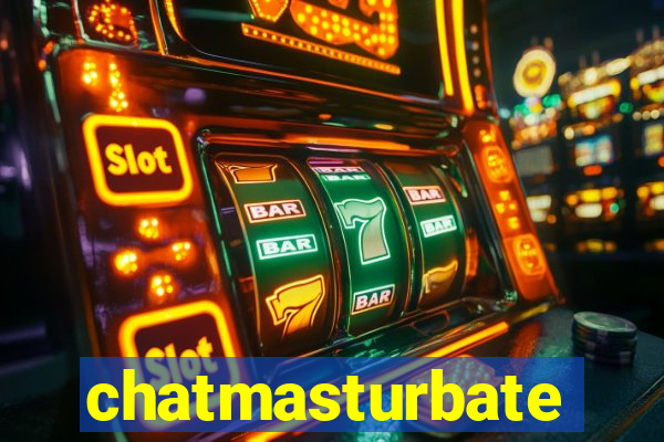 chatmasturbate