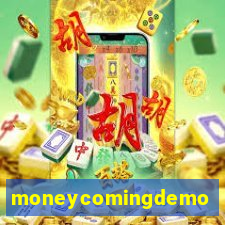 moneycomingdemo
