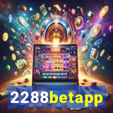2288betapp