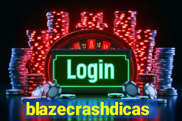 blazecrashdicas