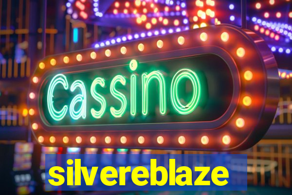 silvereblaze