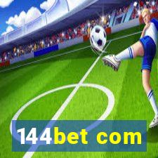 144bet com