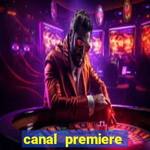 canal premiere futebol ao vivo gratis