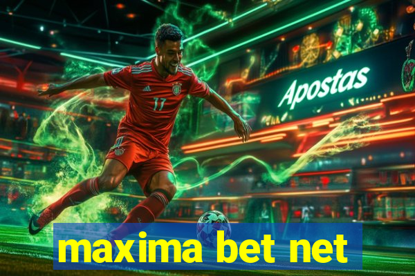 maxima bet net