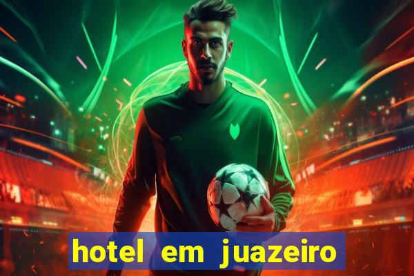 hotel em juazeiro da bahia