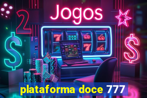 plataforma doce 777