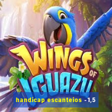 handicap escanteios -1,5