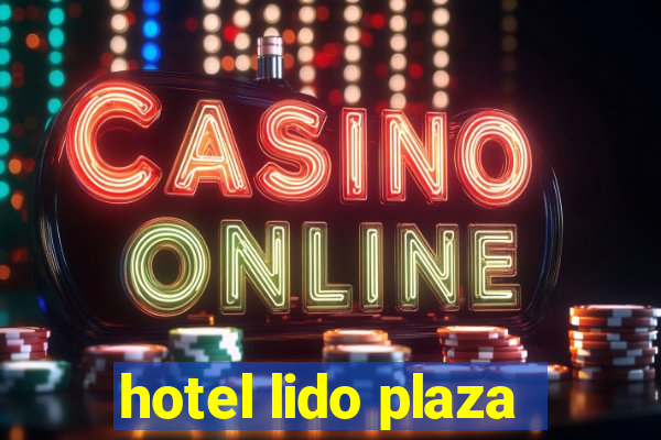 hotel lido plaza