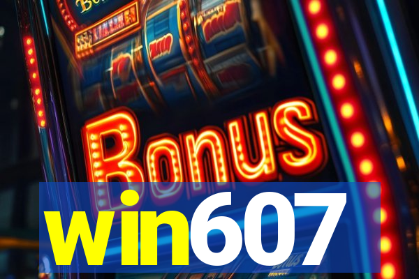 win607