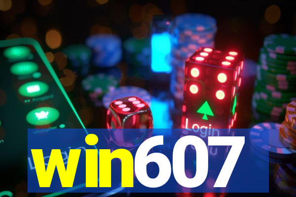 win607