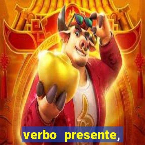 verbo presente, passado e futuro 3 ano