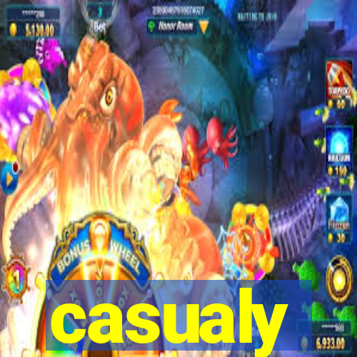 casualy